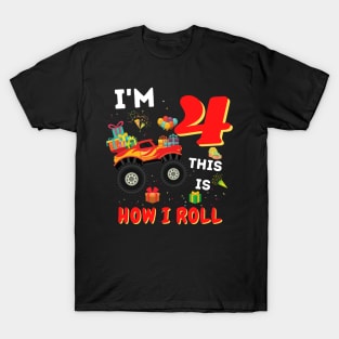 I'm 4 This Is How I Roll, 4 Year Old Boy Or Girl Monster Truck Gift T-Shirt